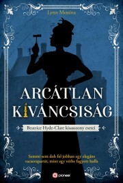 Kniha Arcátlan kíváncsiság - Lynn Messina