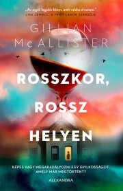Rosszkor, rossz helyen - Gillian McAllister kúpite na Panta Rhei