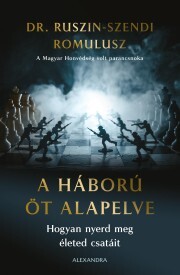 Kniha A háború öt alapelve - Ruszin-Szendi Romulusz