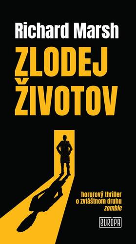 Kniha Zlodej životov - Richard Marsh