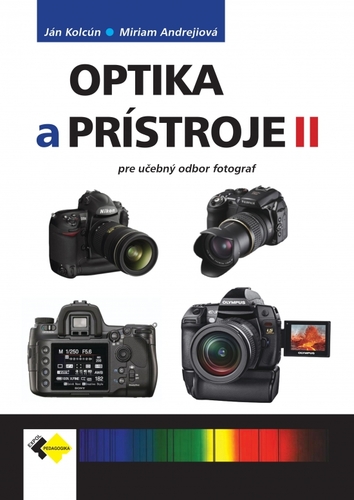 Kniha Optika a prístroje II pre UO fotograf