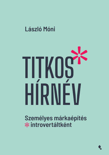 Kniha Titkos hírnév - László Móni