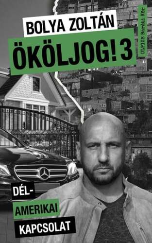 Ököljog! 3: Dél-amerikai kapcsolat - Zoltán Bolya