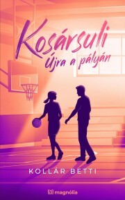 Kniha Kosársuli - Újra a pályán - Betti Kollár