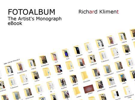 Fotoalbum / The Artist\'s Monograph - Richard Kliment