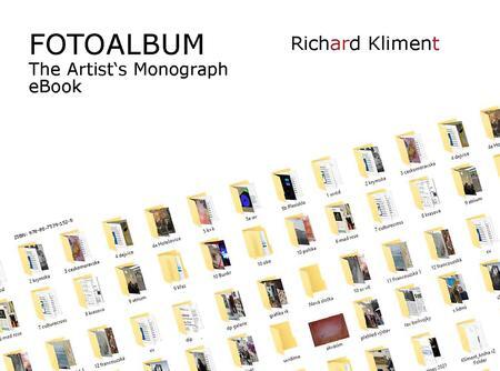 Kniha Fotoalbum / The Artist's Monograph - Richard Kliment