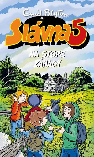 Kniha Slávna päťka na stope záhady - Enid Blyton