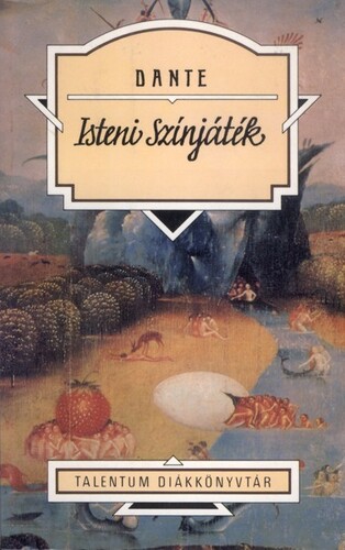 Isteni színjáték - Dante Alighieri