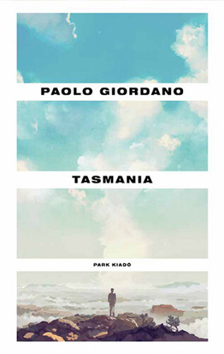 Tasmania - Paolo Giordano,Ádám András Kürthy