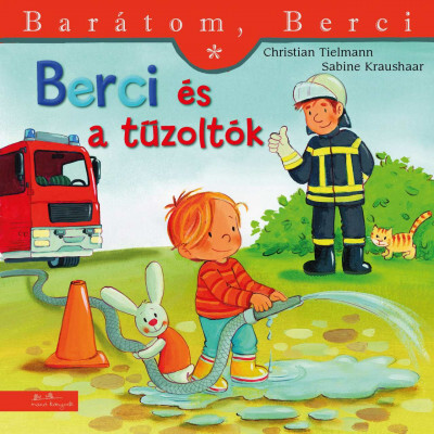 Kniha Berci és a tűzoltók - Barátom, Berci 23. - Christian Tielmann,Yvette Nánási
