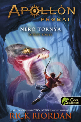 Kniha Apollón próbái 5: Néró tornya - kartonált - Rick Riordan,Edit Molnár
