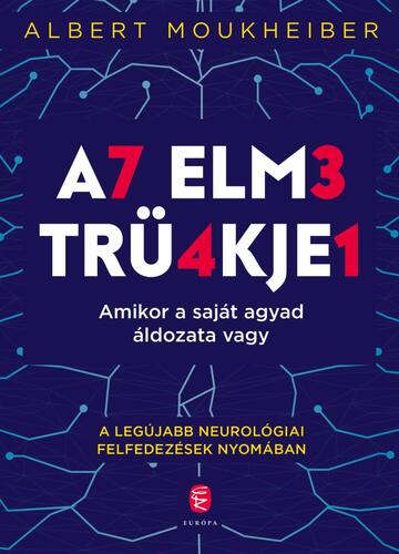 Az elme trükkjei - Albert Moukheiber,Benedek Várkonyi