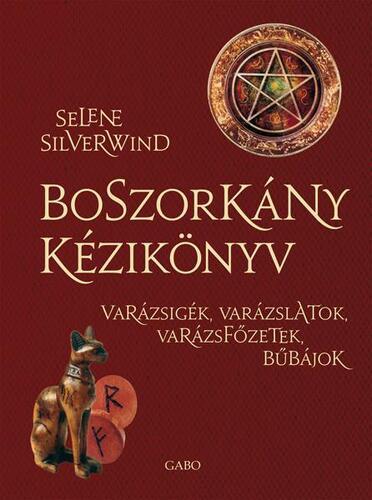 Kniha Boszorkány kézikönyv - Selene Silverwindová,Krisztina Meskó