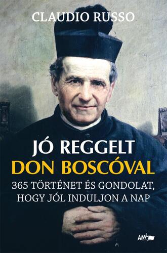 Kniha Jó reggelt Don Boscóval - Claudio Russo