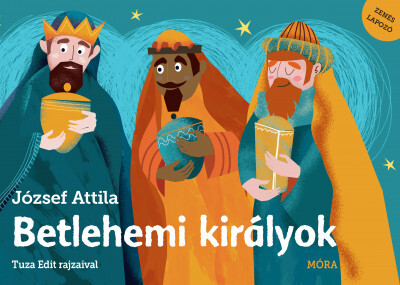 Betlehemi királyok - Attila József