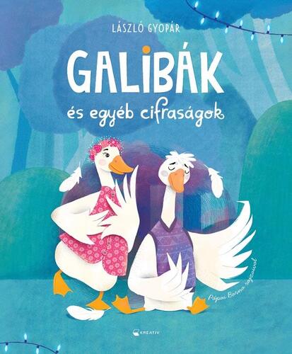 Kniha Galibák és egyéb cifraságok - László Gyopár