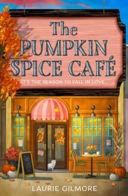 Kniha The Pumpkin Spice Cafe : Book 1