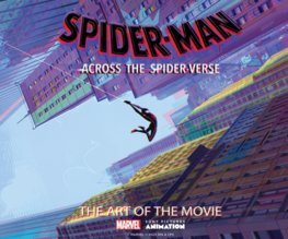 Kniha Spider-Man: Across the Spider-Verse: The Art of the Movie