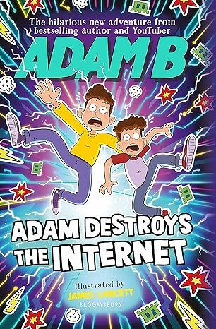 Adam Destroys the Internet