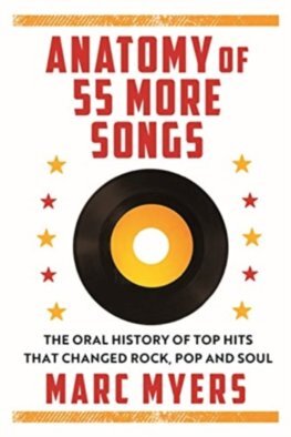 Anatomy of 55 Hit Songs - Marc Myers