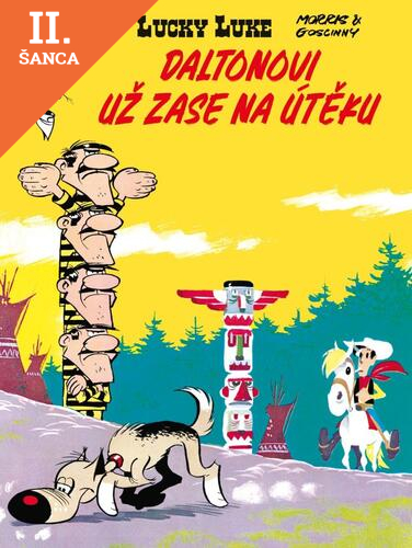 Lacná kniha Lucky Luke: Daltonovi už zase na útěku