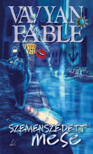 Kniha Szemenszedett mese - Fable Vavyan