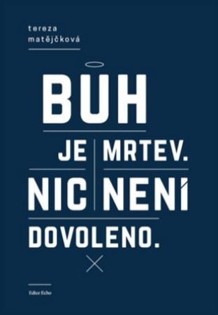 Kniha Bůh je mrtev, nic není dovoleno