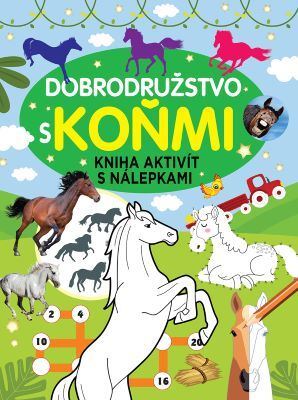 Kniha Dobrodružstvo s koňmi