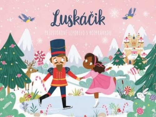 Kniha Luskáčik - Priestorové leporelo s rozprávkou