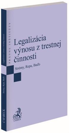 Kniha Legalizácia výnosu z trestnej činnosti