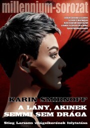 Kniha A lány, akinek semmi sem drága - Karin Smirnoff