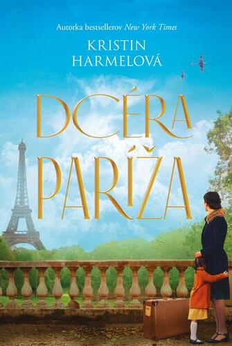 Kniha Dcéra Paríža - Kristin Harmel