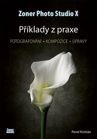 Kniha Zoner Photo Studio X - Příklady z praxe