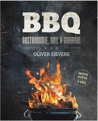 BBQ - Gastronomie, gril a gurmáni - Oliver Sievers