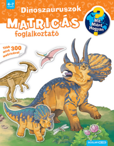 Kniha Dinoszauruszok - Matricás foglalkoztató - Stefan Greschik,Lelle Gulyás