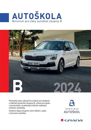 Kniha Autoškola - Minimum pro žáky autoškol skupiny B 2024