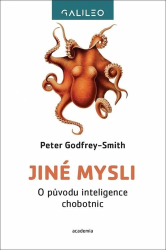 Kniha Jiné mysli - O původu inteligence chobotnic