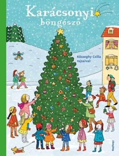 Kniha Karácsonyi böngésző - Csilla Kőszeghy