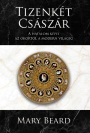 Tizenkét császár - Mary Beard kúpite na Panta Rhei