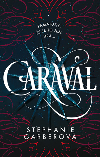 Caraval - Stephanie Garberová