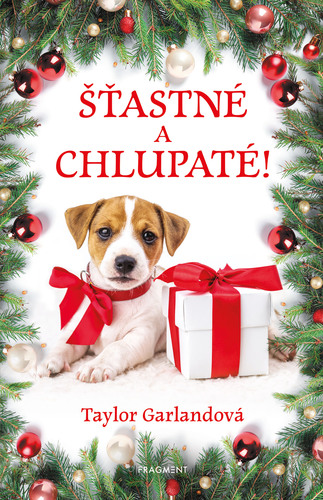 Kniha Šťastné a chlupaté! - Taylor Garland