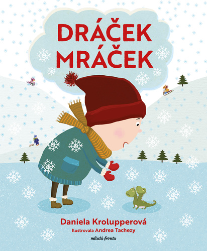 Kniha Dráček Mráček - Daniela Krolupperová