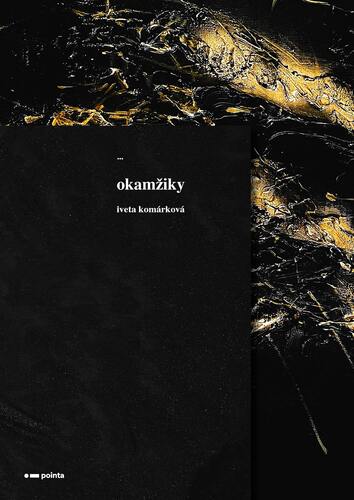 Okamžiky - Iveta Komárková kúpite na Panta Rhei