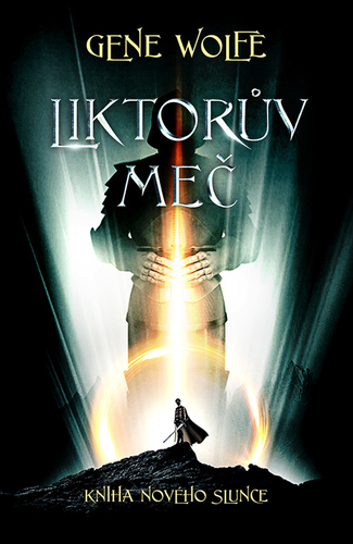 Kniha Liktorův meč - Gene Wolfe