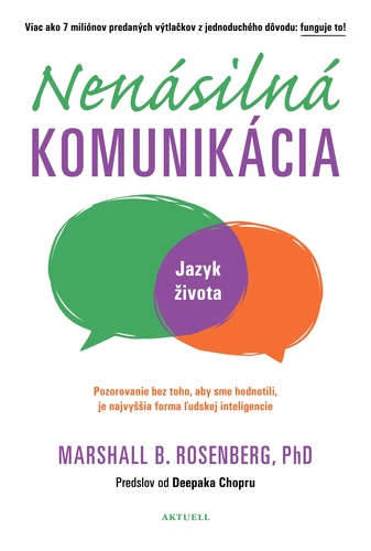 Nenásilná komunikácia - Marshall B. Rosenberg