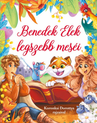 Kniha Benedek Elek legszebb meséi - Elek Benedek