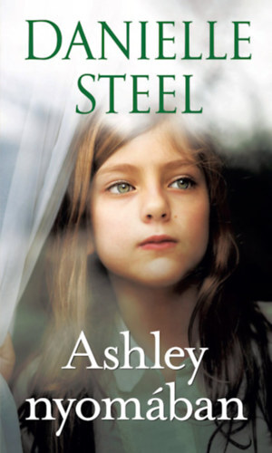 Kniha Ashley nyomában - Danielle Steel