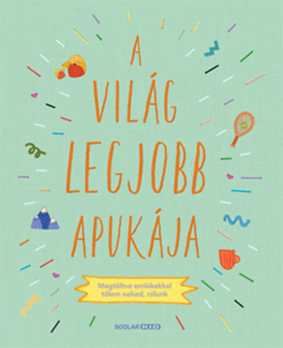 Kniha A világ legjobb apukája - Sarah Benning