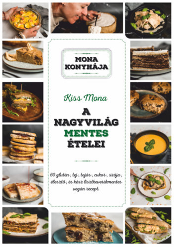 Kniha A nagyvilág mentes ételei - Mona Kiss