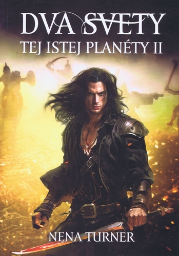 Kniha Dva svety tej istej planéty 2 - Nena Turner